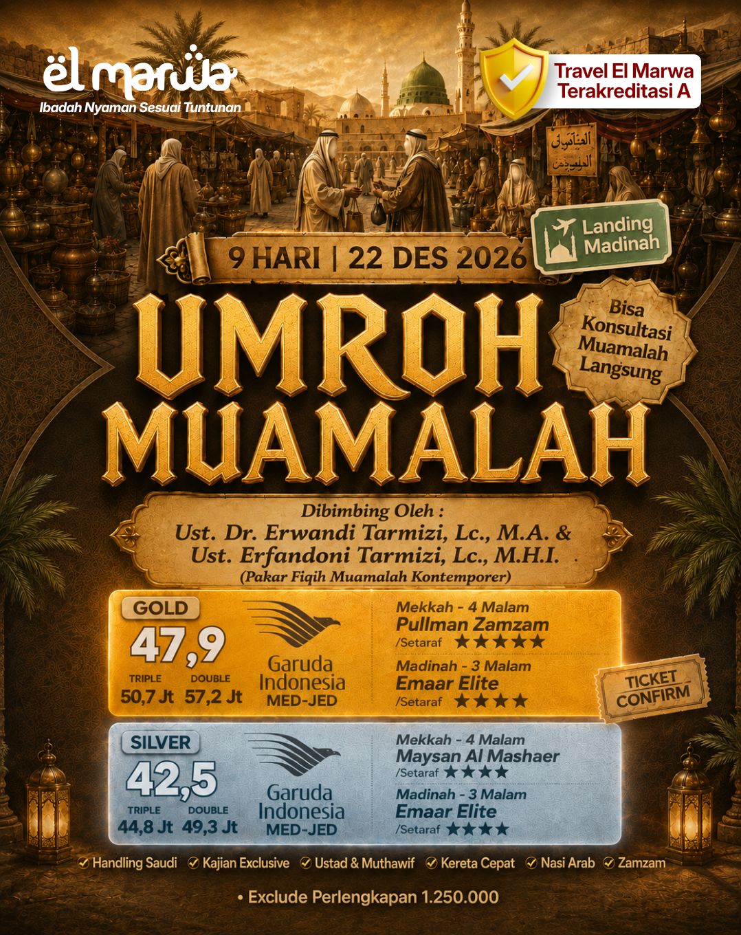 بِسْمِ اللَّهِ الرَّحْمَنِ الرَّحِيم UMROH AKHIR TAHUN 2026 PROGRAM 09 HARI Harga Paket SILVER Rp 42,500,000,- [QUAD] Rp 44,800,000,- [TRIPLE] Rp 49,300.000,- [DOUBLE] GOLD Rp 47,900,000,- [QUAD] Rp 50,700.000,- [TRIPLE] Rp 57,200.000,- [DOUBLE] Rp 33.500.000,- [Child - Khusus Silver] Rp 22.000.000,- [INFANT] Non Bed